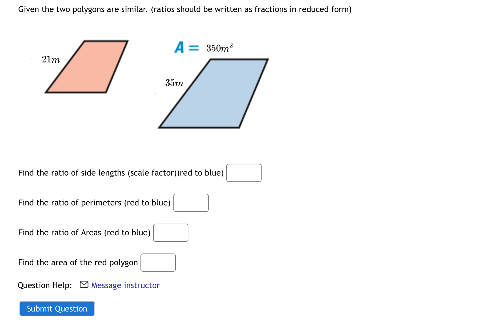 Solved Given the two polygons are similar. (ratios should be | Chegg.com