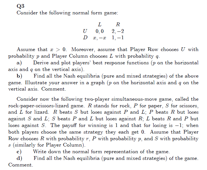 Q3 Consider The Following Normal Form Game L U 0 Chegg Com