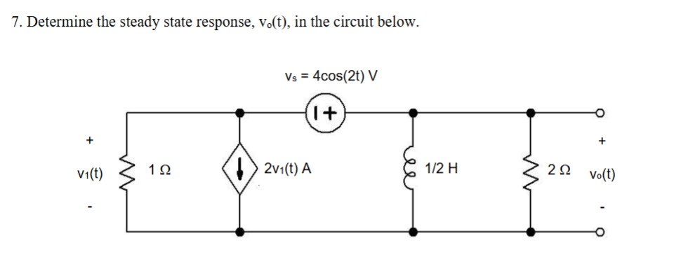 Solved Determine the steady state response, vo(t), in ﻿the | Chegg.com