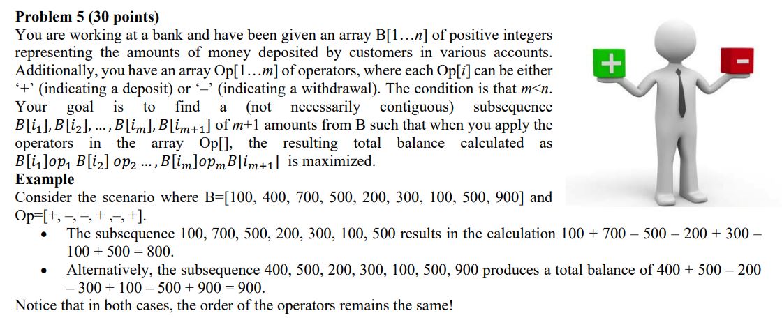 Solved Problem 5 (30 ﻿points)You are working at ﻿a bank and | Chegg.com
