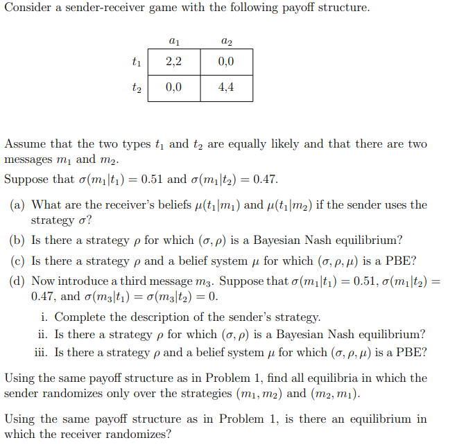 Solved Consider A Sender-receiver Game With The Following | Chegg.com