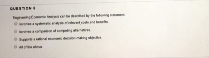 Solved QUESTION Engineering Economic Analysis Can Be Chegg