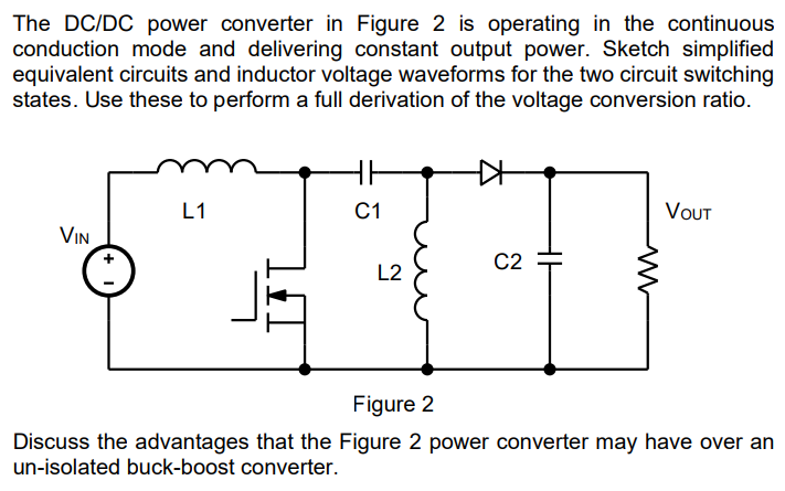 The DC/DC power converter in Figure 2 is operating in the continuous conduction mode and delivering constant output power. Sk