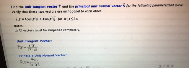 Solved Find The Unit Tangent Vector I And The Principal U Chegg Com