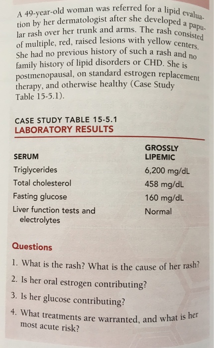 Solved A 49-year-old woman was referred for a lipid | Chegg.com