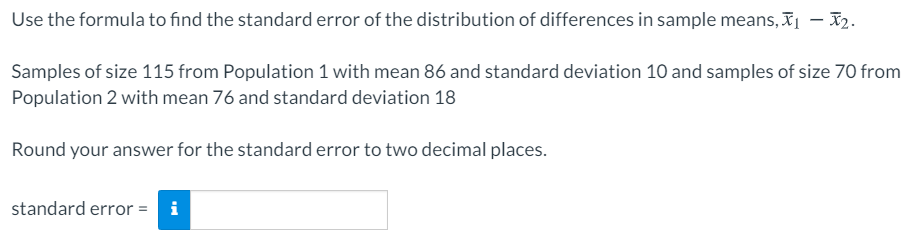 Solved Use the formula to find the standard error of the | Chegg.com