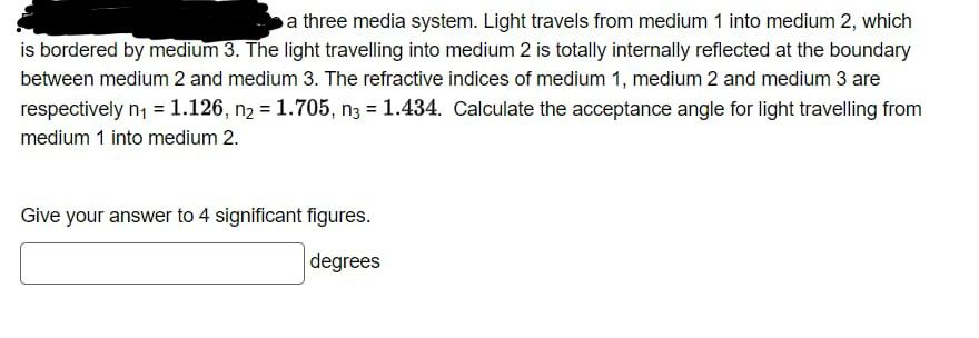 Solved a three media system. Light travels from medium 1 | Chegg.com