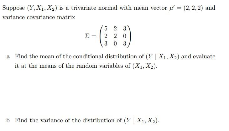 Solved Suppose (Y, X1, X2) is a trivariate normal with mean | Chegg.com