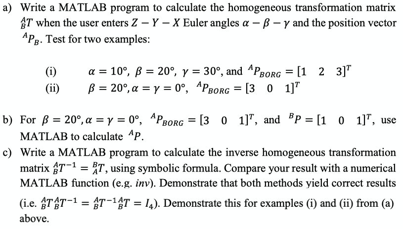 A Write A Matlab Program To Calculate The Homogen Chegg Com