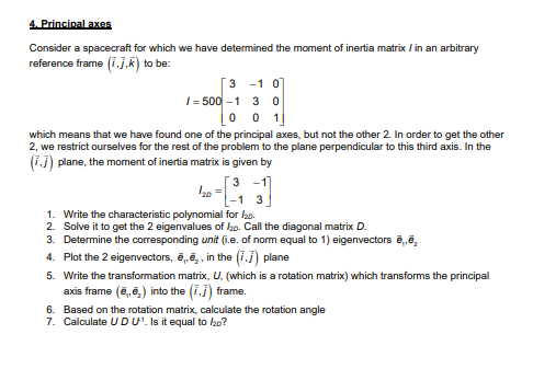 Solved 4. Principal axes Consider a spacecraft for which we | Chegg.com