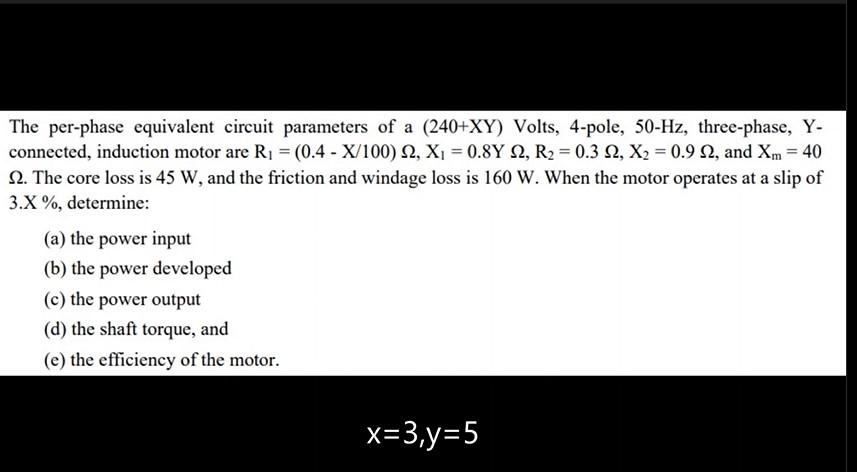 Solved The per-phase equivalent circuit parameters of a | Chegg.com