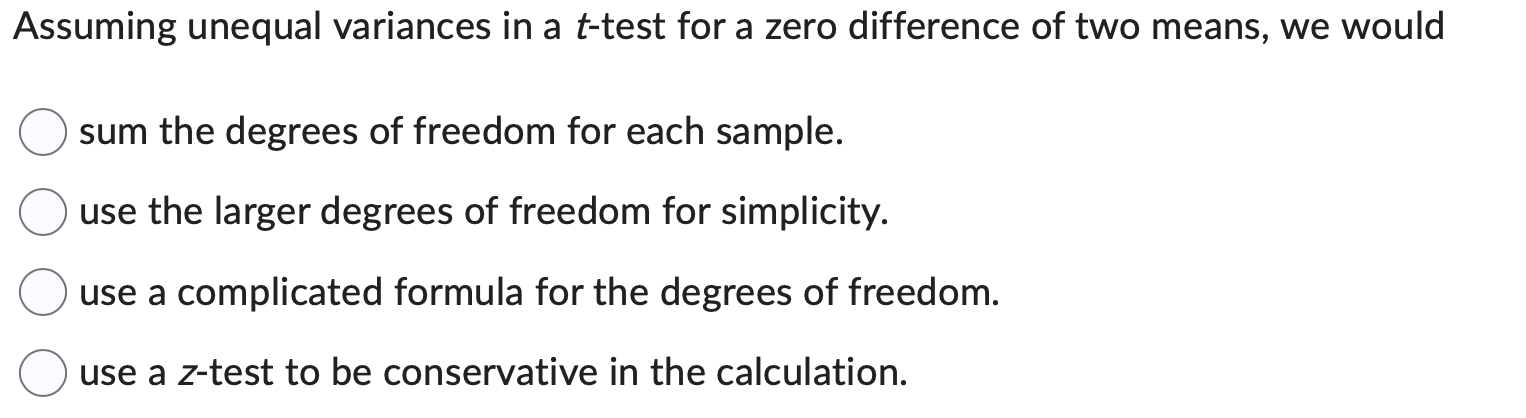 solved-assuming-unequal-variances-in-a-t-test-for-a-zero-chegg