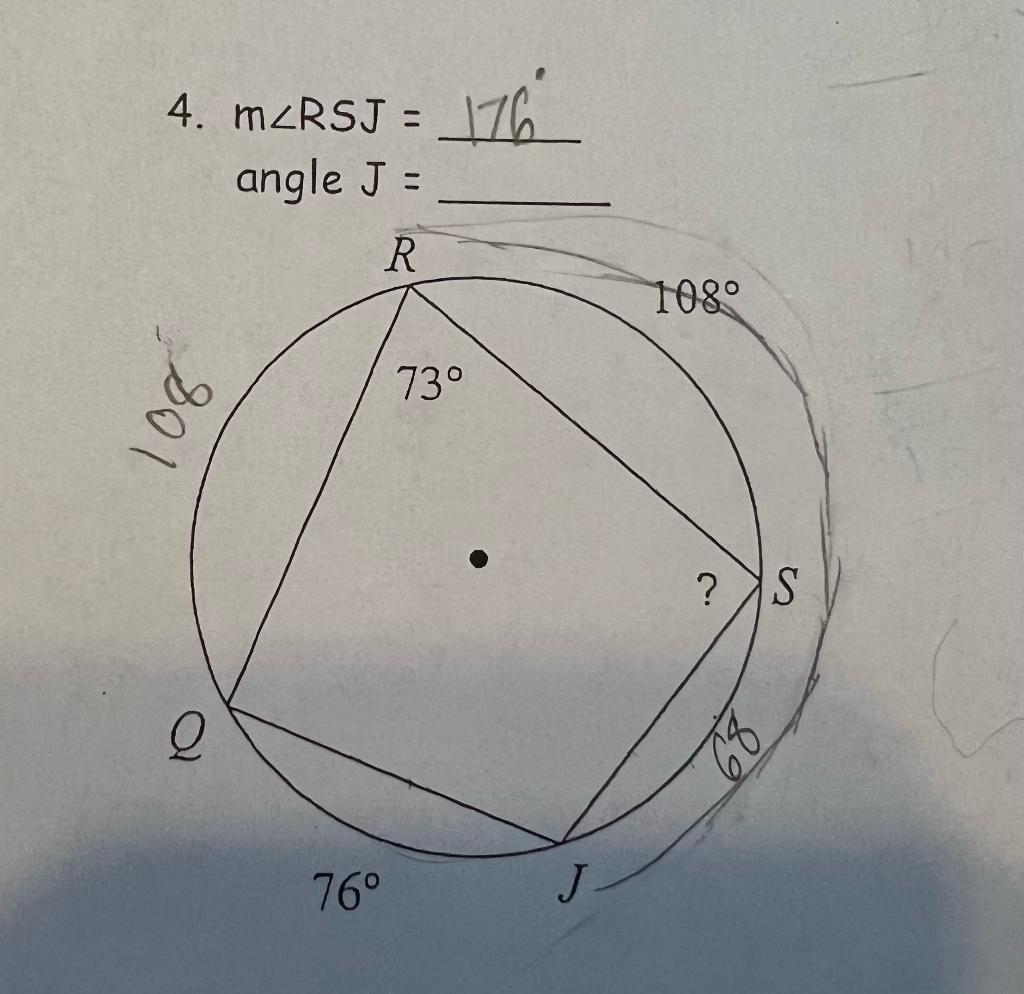 Solved 176 4. MZRSJE angle J = R 1080 73° 108 ? S 89 76° | Chegg.com