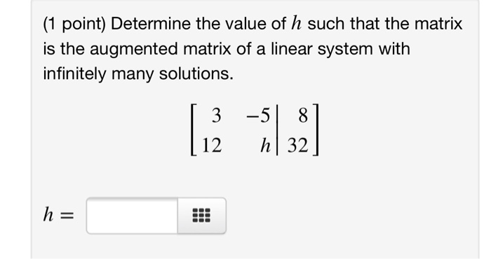 Solved 1 Point Determine The Value Of H Such That The 8213