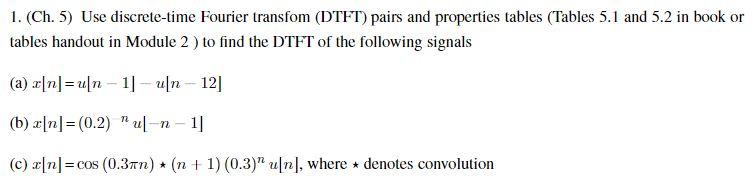 Solved 1. (Ch.5) Use discrete-time Fourier transfom (DTFT) | Chegg.com
