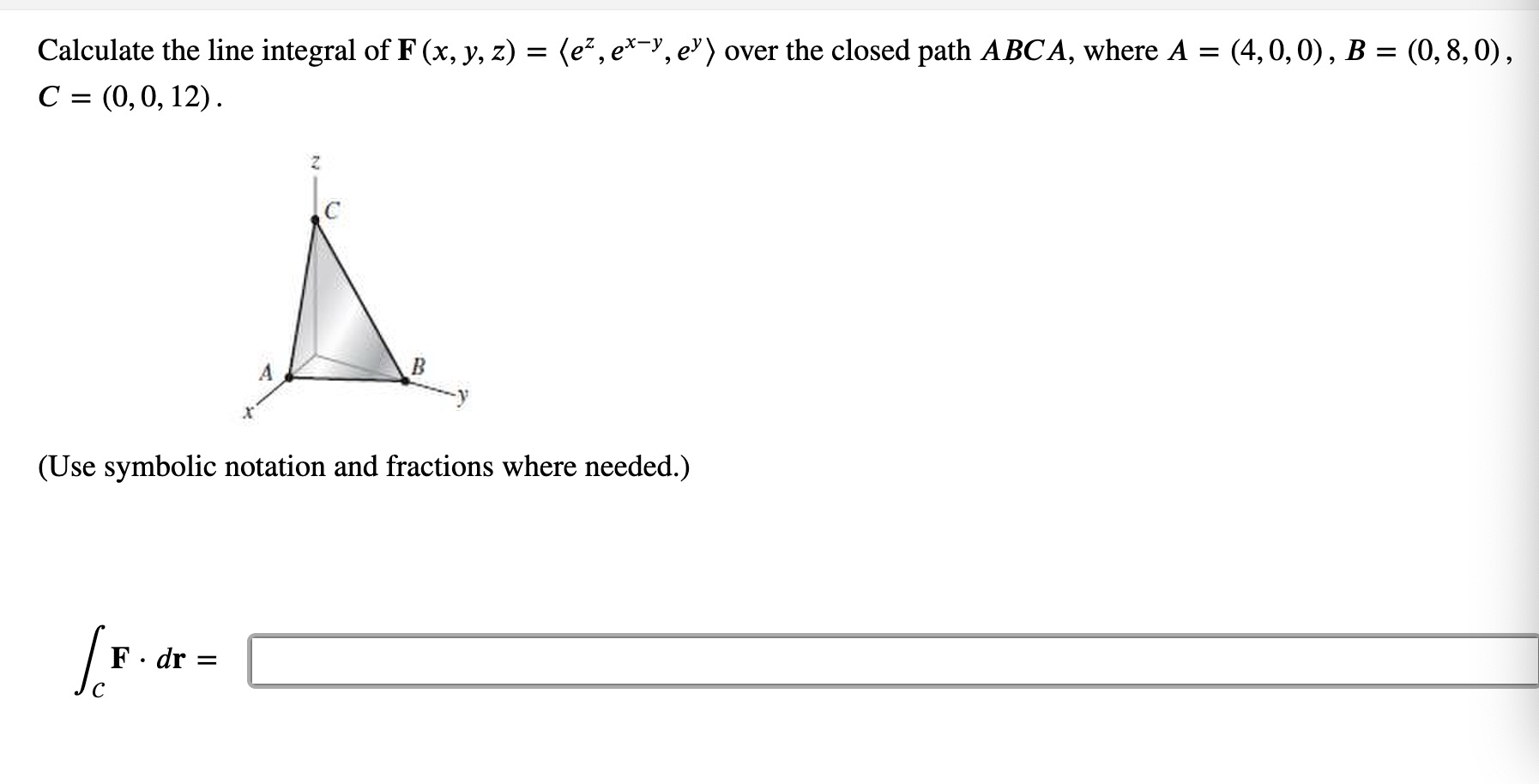 Solved Calculate The Line Integral Of F X Y Z Ez Ex−y Ey