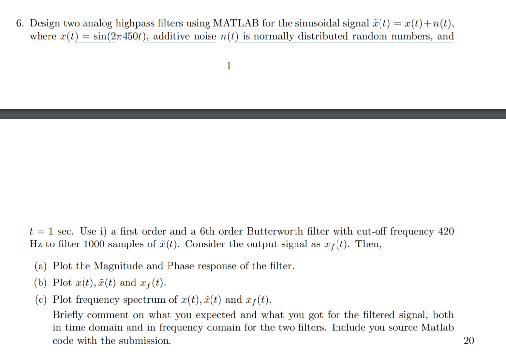 6 Design Two Analog Highpass Filters Using Matlab Chegg Com