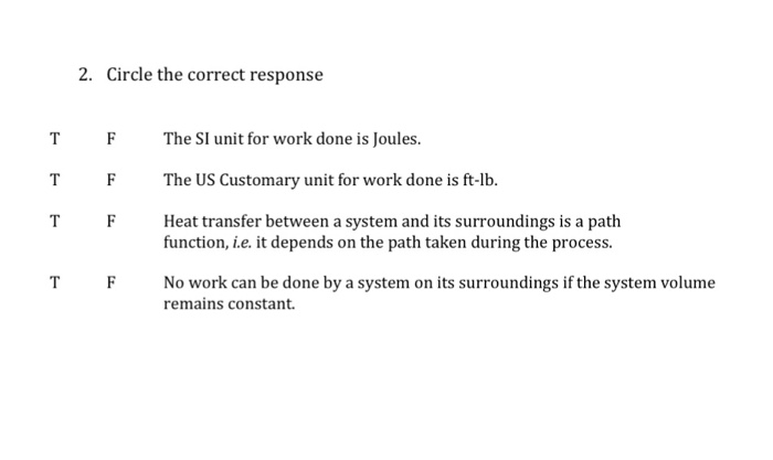 Solved 2. Circle the correct response T F The SI unit for | Chegg.com