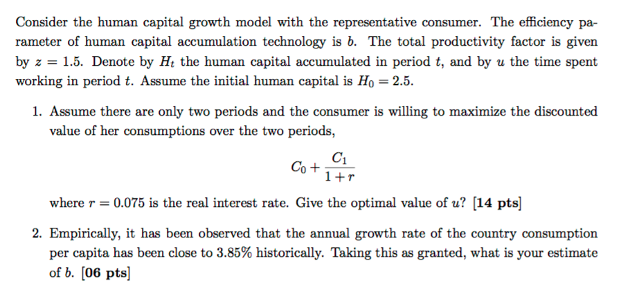Consider the human capital growth model with the | Chegg.com