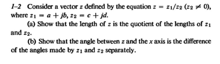 Solved 1-2 Consider a vector z defined by the equation | Chegg.com