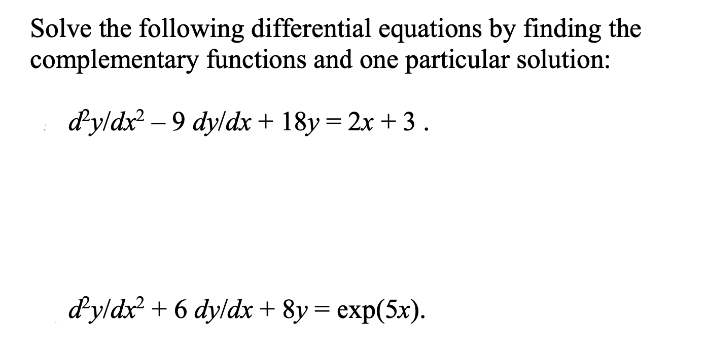 Solved Solve The Following Differential Equations By Finding