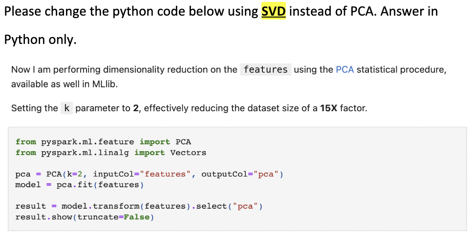 Solved Please change the python code below using SVD instead | Chegg.com
