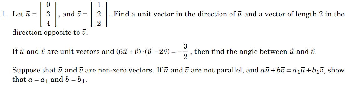 Solved 1 1. Let ū= 3 and ū = -** 2 Find a unit vector in the | Chegg.com
