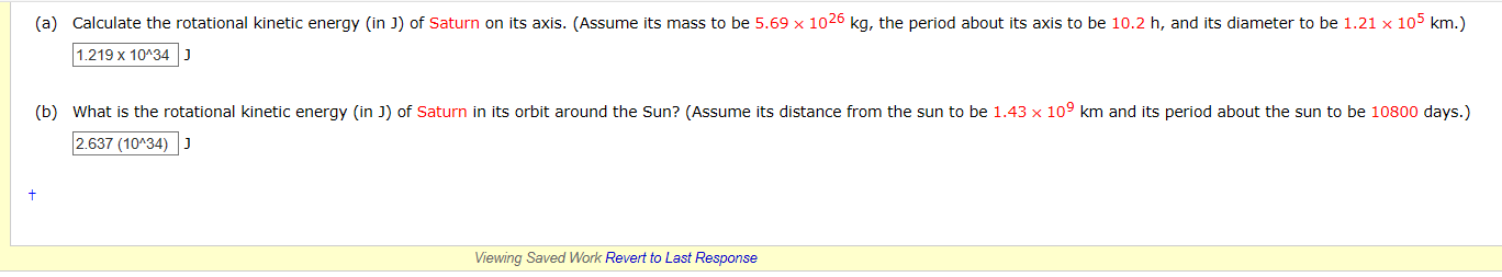 Solved (a) Calculate the rotational kinetic energy in J) of | Chegg.com