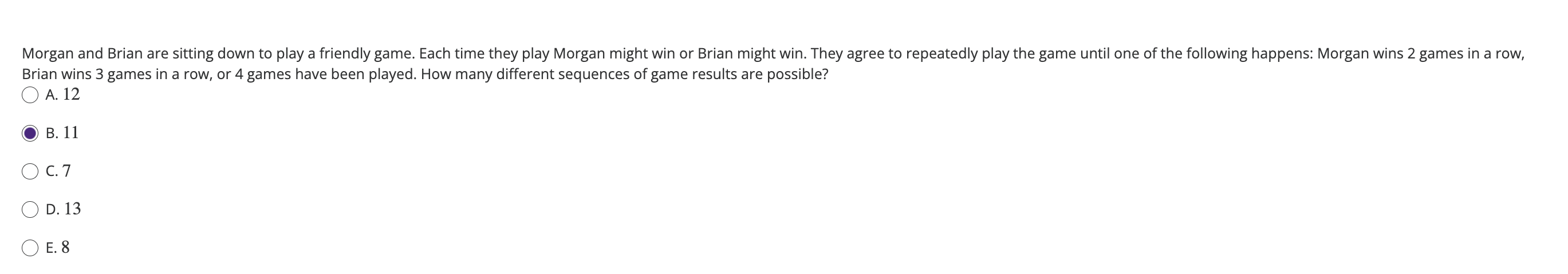 Solved Brian Wins 3 ﻿games In A Row, Or 4 ﻿games Have Been | Chegg.com ...