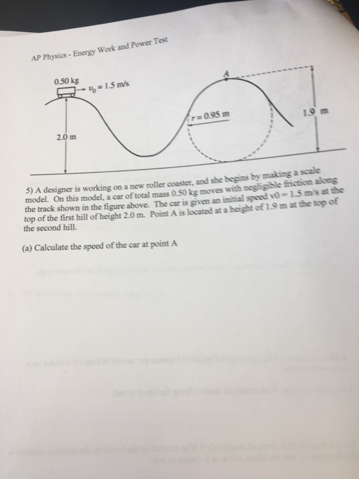 Solved AP Physics Energy Work and Power Test 0.50 kg r 0.95