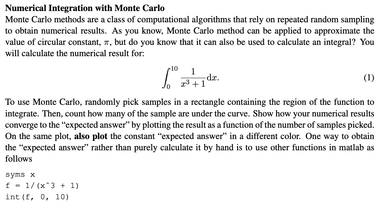 Solved Numerical Integration With Monte Carlo Monte Carlo | Chegg.com