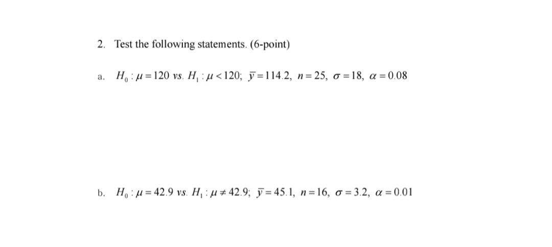 Solved 2. Test The Following Statements. (6-point) A. | Chegg.com