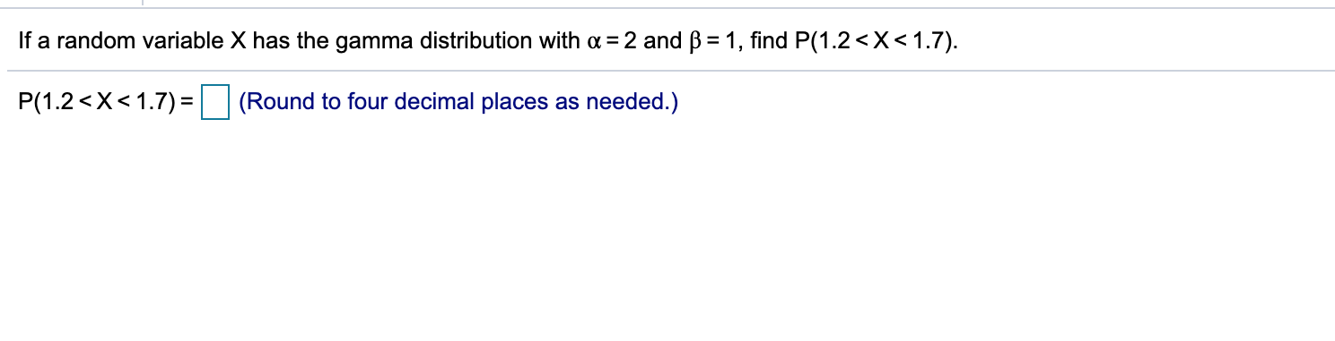 Solved If a random variable X has the gamma distribution | Chegg.com