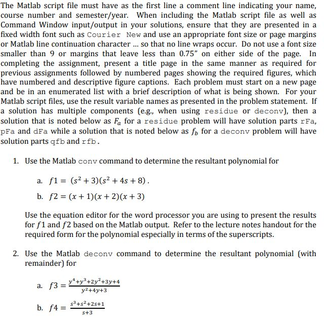 Solved The Matlab script file must have as the first line a | Chegg.com