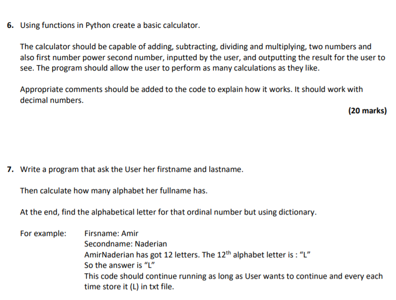 Solved 6. Using functions in Python create a basic | Chegg.com