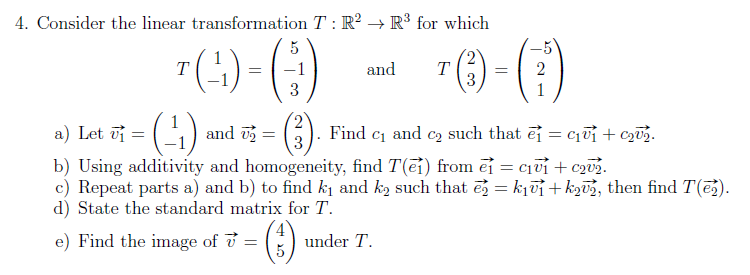 Solved 4. Consider the linear transformation T:R2→R3 for | Chegg.com