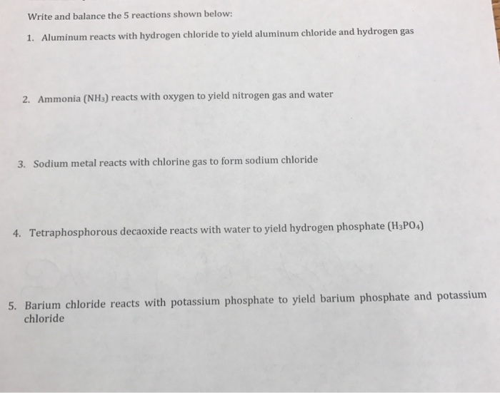 Solved Write and balance the 5 reactions shown below 1.
