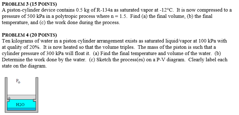 Solved Problem 3 15 Points A Piston Cylinder Device