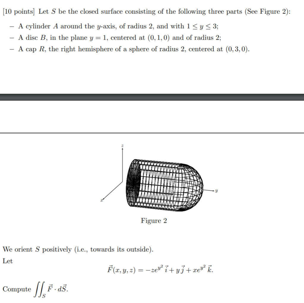 Solved [10 points) Let S be the closed surface consisting of | Chegg.com