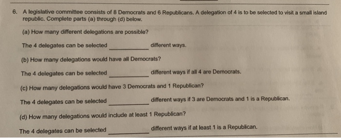 Solved 6. A Legislative Committee Consists Of 8 Democrats | Chegg.com