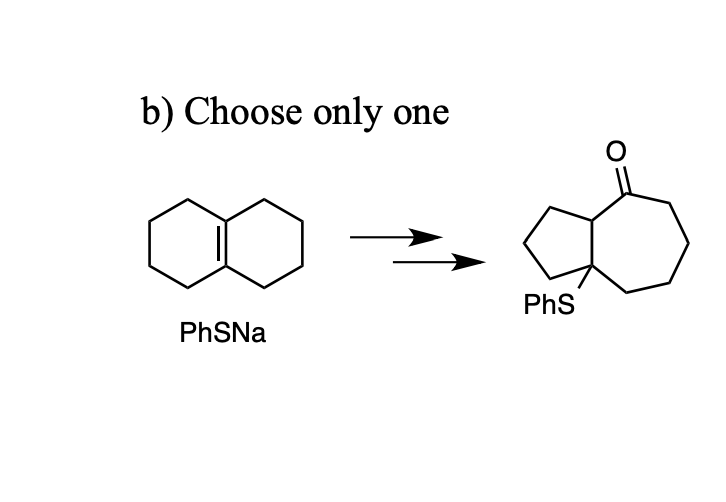 Solved b) Choose only one O Phs PhSNa | Chegg.com | Chegg.com