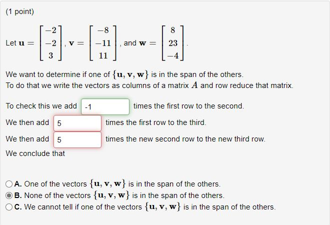 Solved (1 point) 8 8 Let u= -2 -2 3 V = and w= 23 11 We want | Chegg.com