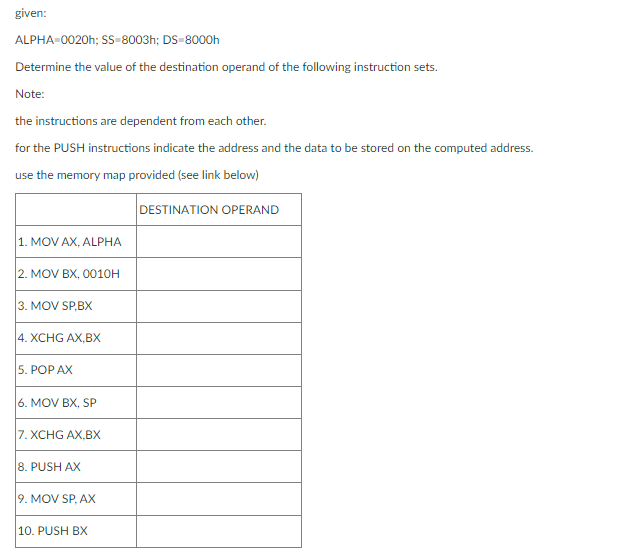 Solved given ALPHA=0020 h;SS=8003 h;DS=8000 h Determine the