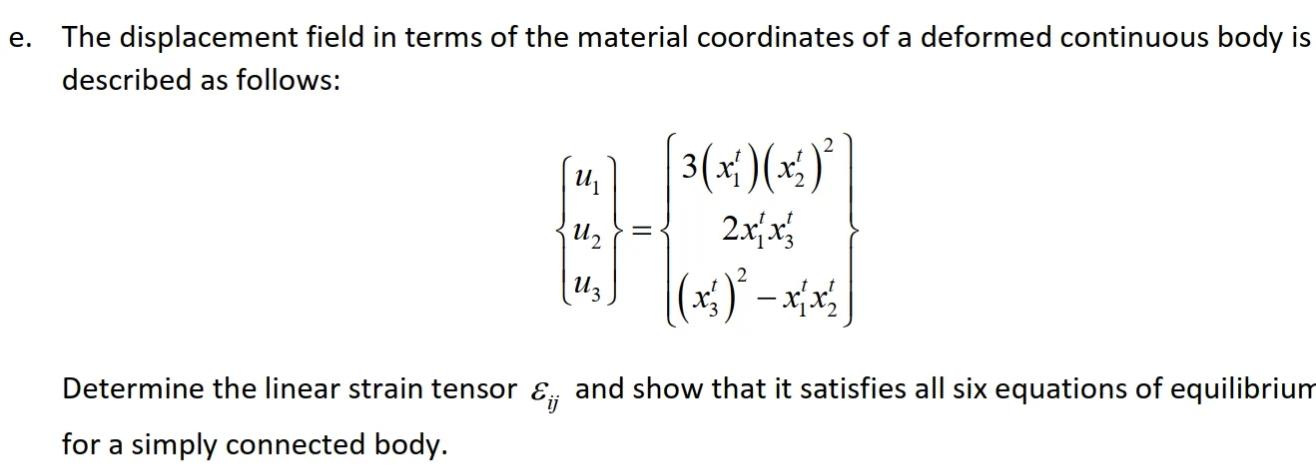 The displacement field in terms of the material | Chegg.com