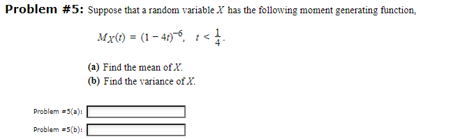 Solved Problem #5: Suppose that a random variable X has the | Chegg.com