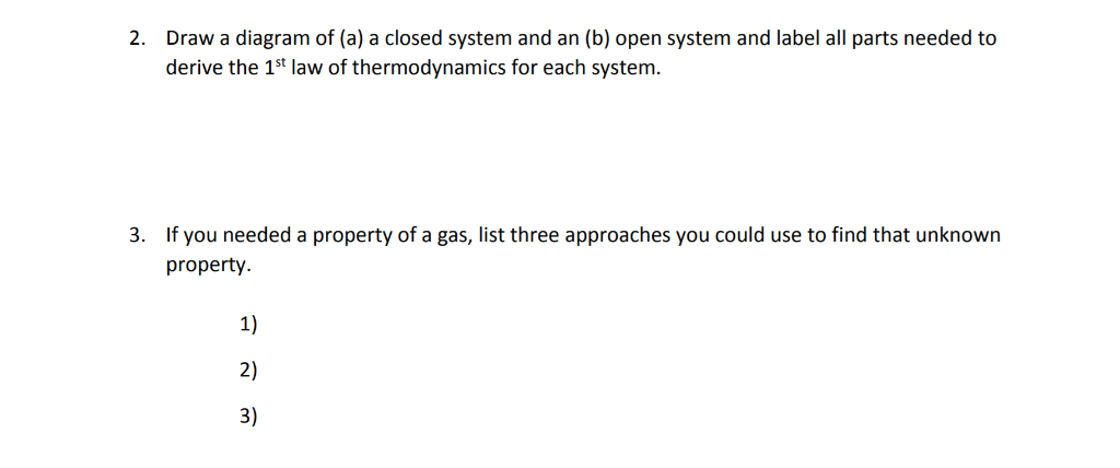 Solved Draw a diagram of (a) a closed system and an (b) open | Chegg.com