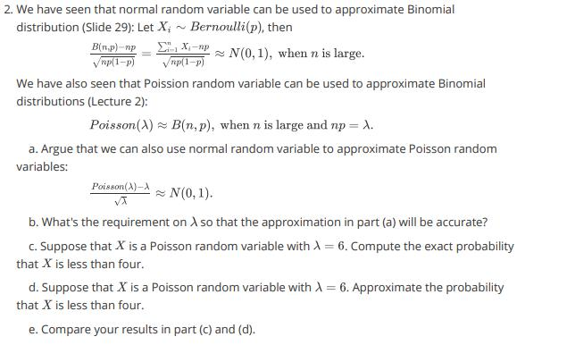 Solved 2 We Have Seen That Normal Random Variable Can Be Chegg Com