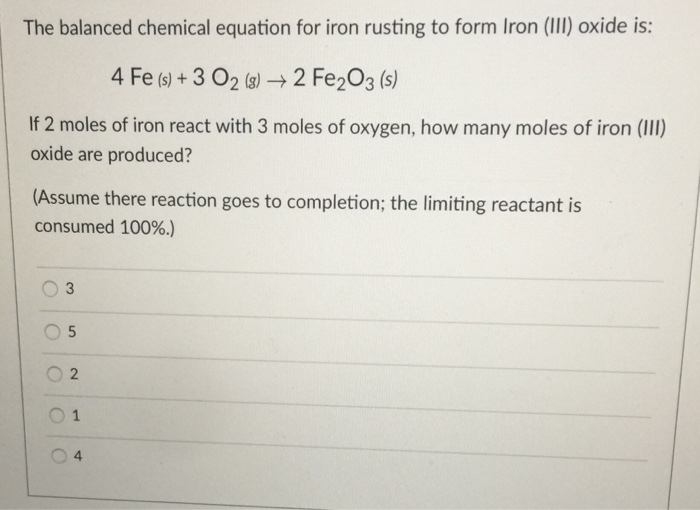 Solved The balanced chemical equation for iron rusting to