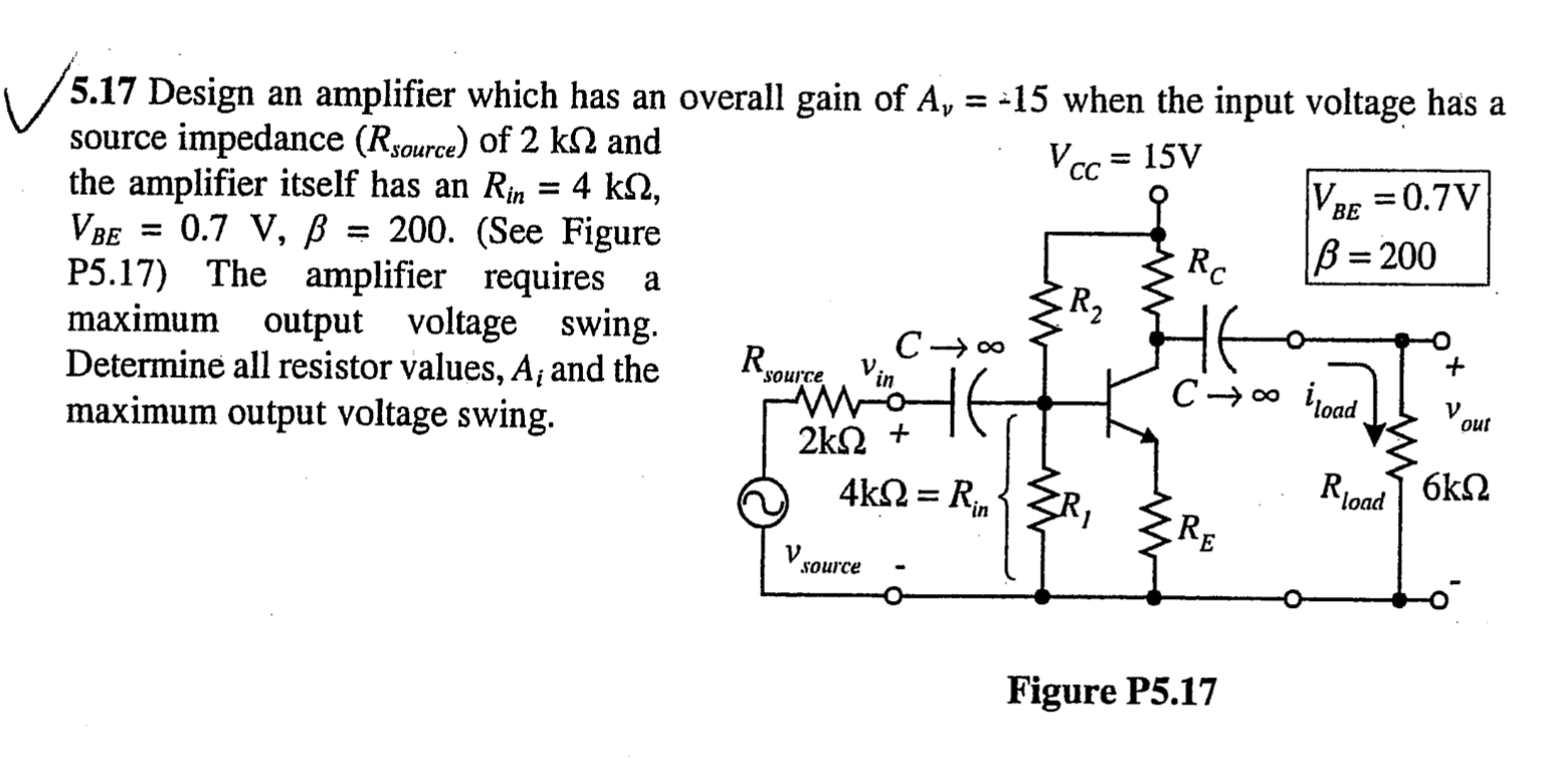 Solved 5.17 Design an amplifier which has an overall gain of | Chegg.com