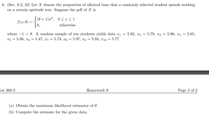 Solved 6. (Sec. 6.2, 22) Let X denote the proportion of | Chegg.com